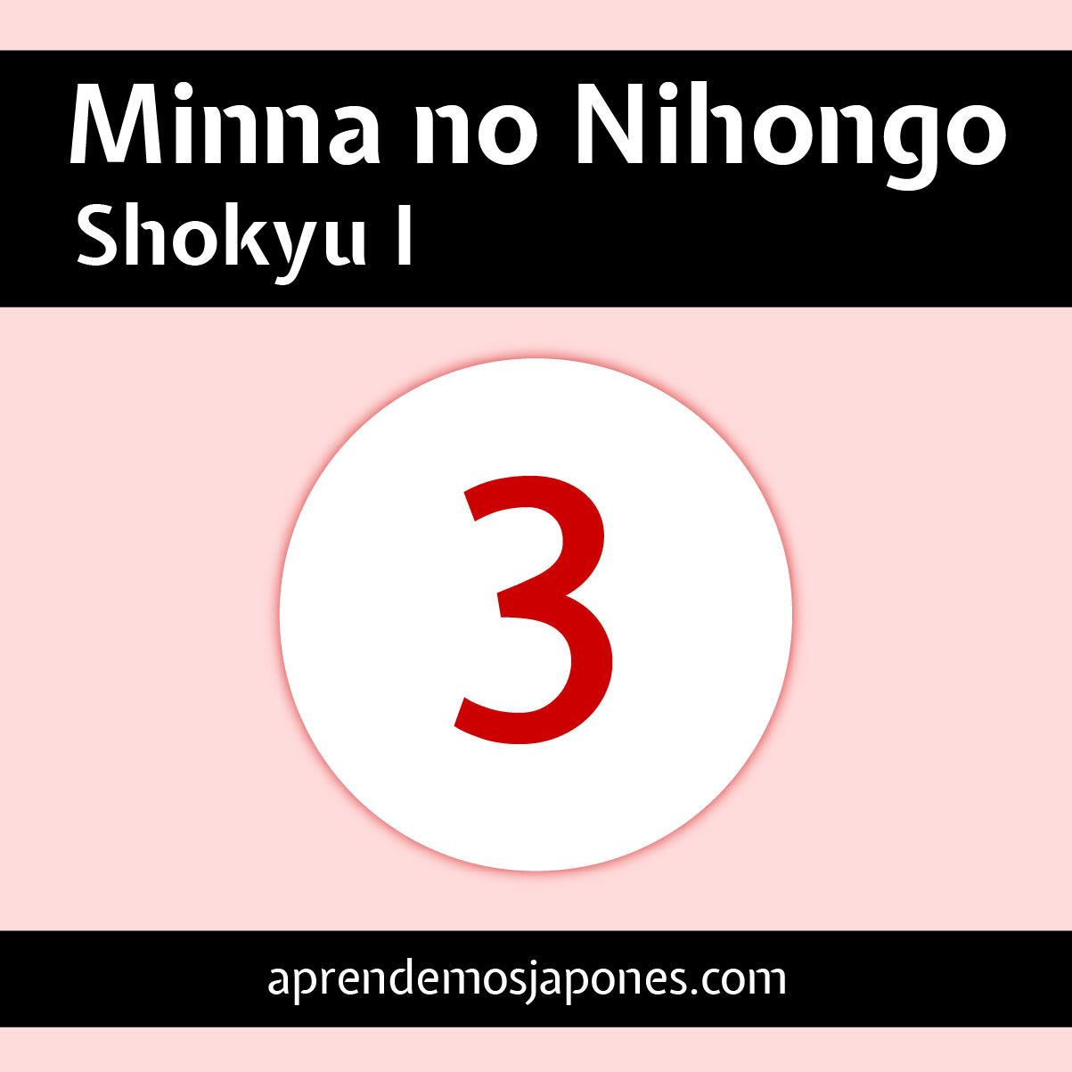 MnNsi 3 Portada Minna no Nihongo Shokyu I Leccion 3
