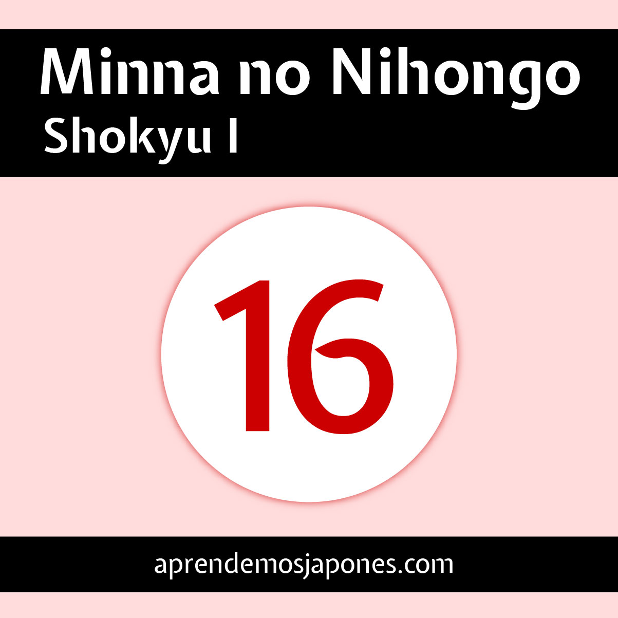 Minna no Nihongo 16 Portada Minna no Nihongo 16 Portada